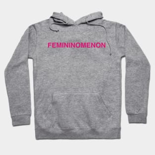 Femininomenon Hoodie